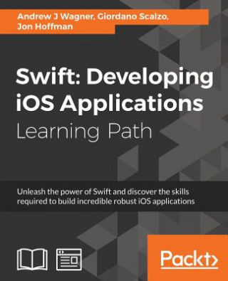 Book Swift: Developing iOS Applications Andrew J Wagner