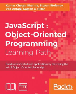 Kniha JavaScript : Object-Oriented Programming Ved Antani