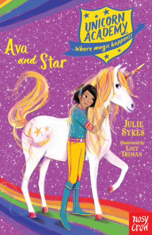 Könyv Unicorn Academy: Ava and Star Julie Sykes