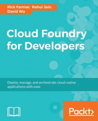 Kniha Cloud Foundry for Developers Rick Farmer
