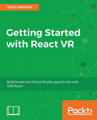 Knjiga Getting Started with React VR John Gwinner