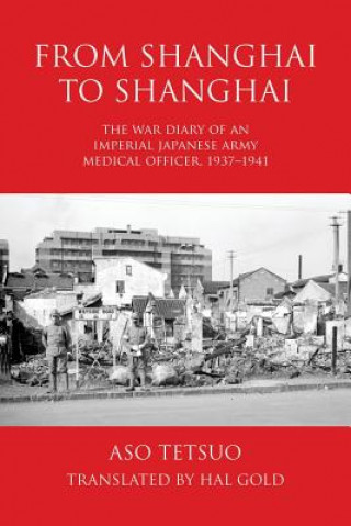 Kniha From Shanghai to Shanghai TETSUO ASO