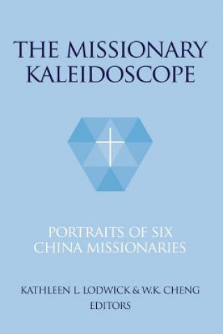 Kniha Missionary Kaleidoscope W. K. Cheng