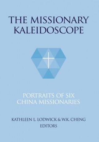 Kniha Missionary Kaleidoscope W. K. Cheng