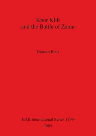 Kniha Kbor Klib and the Battle of Zama Duncan Ross