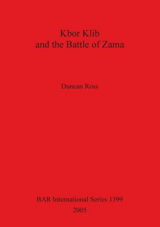 Книга Kbor Klib and the Battle of Zama Duncan Ross