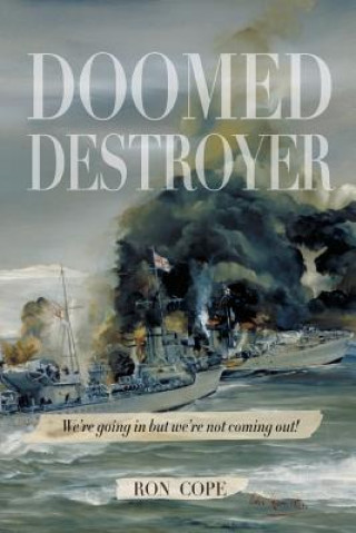 Knjiga Doomed Destroyer Ron Cope