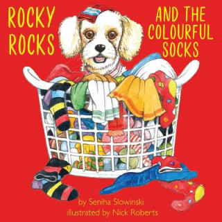 Kniha Rocky Rocks and the Colourful Socks Seniha Slowinski