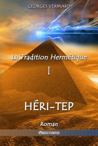 Könyv Tradition Hermetique I GEORGES VERMARD