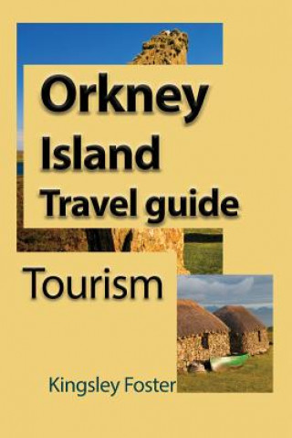 Książka Orkney Island Travel guide KINGSLEY FOSTER