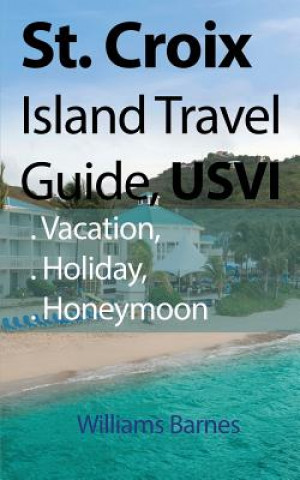 Carte St. Croix Island Travel Guide, USVI WILLIAMS BARNES