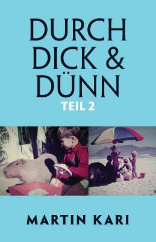 Carte Durch Dick & Dunn, Teil 2 MARTIN KARI