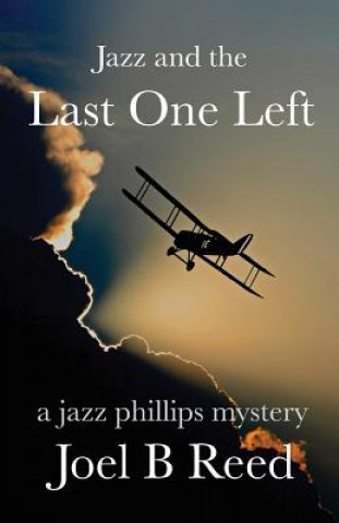 Carte Jazz and the Last One Left JOEL B REED