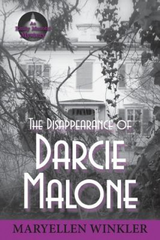 Kniha Disappearance of Darcie Malone MARYELLEN WINKLER