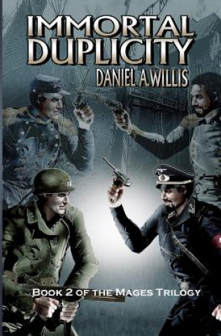 Carte Immortal Duplicity Daniel A. Willis
