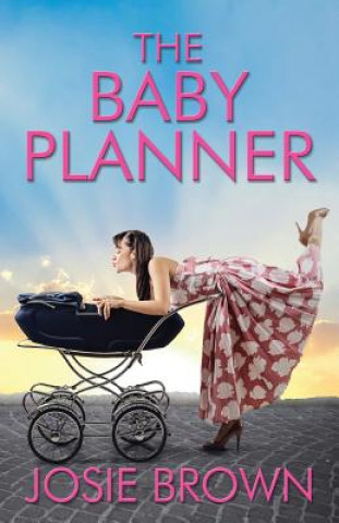Könyv Baby Planner JOSIE BROWN
