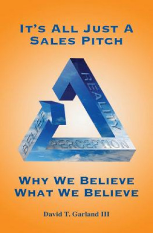 Book It's All Just a Sales Pitch David T. Garland