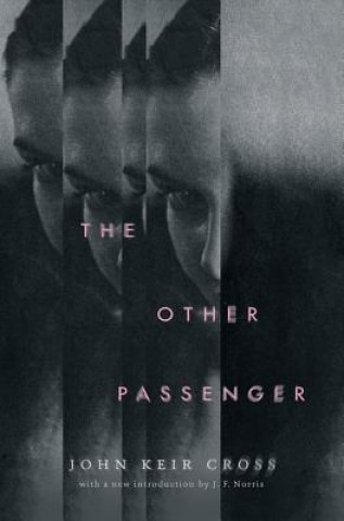 Kniha Other Passenger (Valancourt 20th Century Classics) John Keir Cross