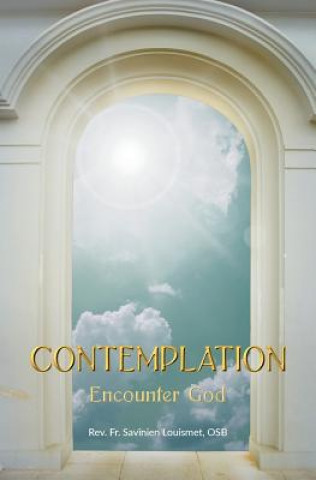 Knjiga Contemplation Rev. Fr. Savinien Louismet OSB
