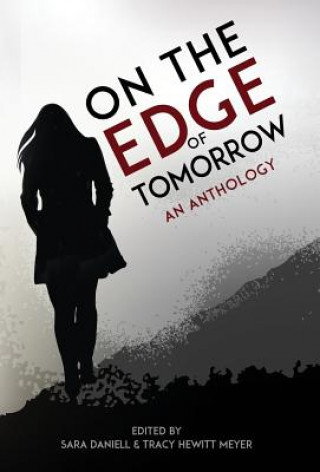 Kniha On the Edge of Tomorrow TRACY HEWITT MEYER