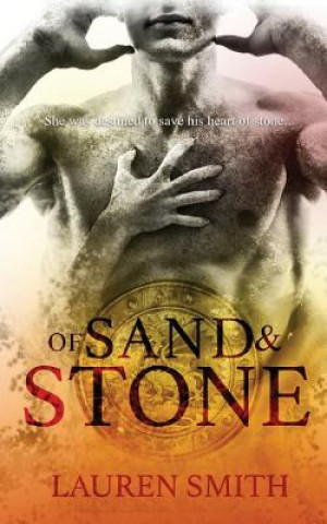 Könyv Of Sand and Stone Lauren Smith