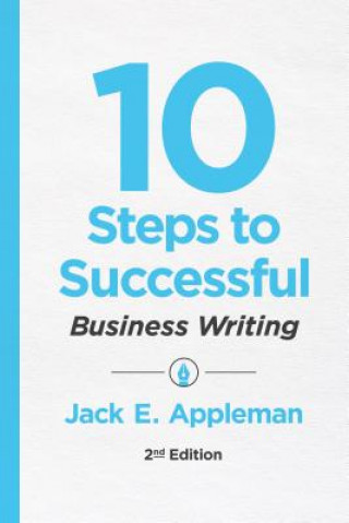 Book 10 Steps to Successful Business Writing Jack E. Appleman