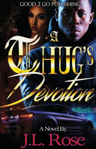 Livre Thug's Devotion JOHN L ROSE