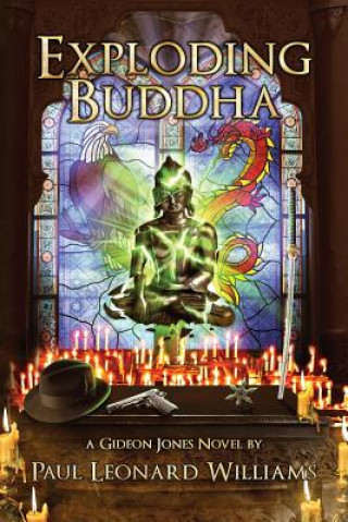 Knjiga Exploding Buddha Paul Leonard Williams