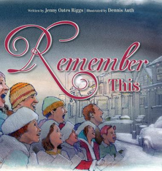 Knjiga Remember This Jenny Oates Riggs