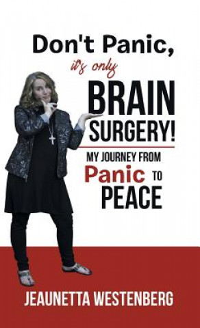 Libro Don't Panic, It's Only Brain Surgery! Jeaunetta Westenberg