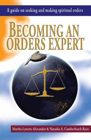 Knjiga Becoming an Orders Expert Martha Alexander