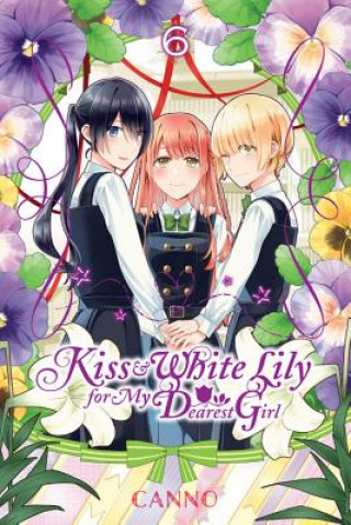 Carte Kiss and White Lily for My Dearest Girl, Vol. 6 Canno