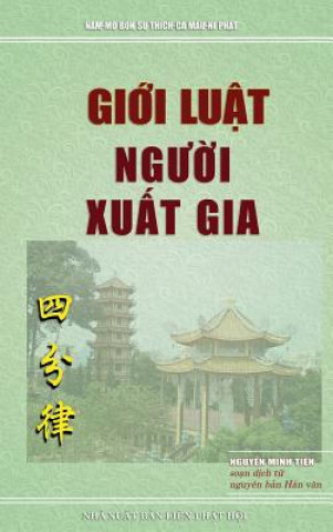 Kniha Gi&#7899;i lu&#7853;t ng&#432;&#7901;i xu&#7845;t gia Nguy&#7877;n Minh Ti&#7871;n