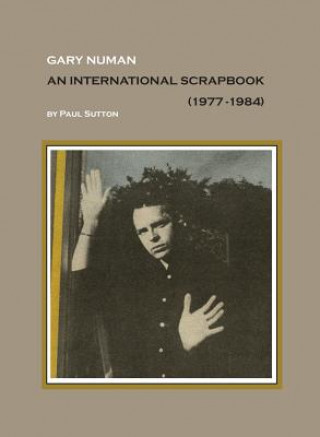 Buch Gary Numan, An International Scrapbook Paul Sutton