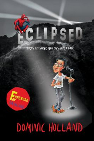Книга Eclipsed Dominic Holland