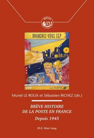 Carte Breve Histoire de la Poste En France Muriel Le Roux