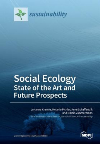 Книга Social Ecology State of the Art and Future Prospects JOHANNA KRAMM