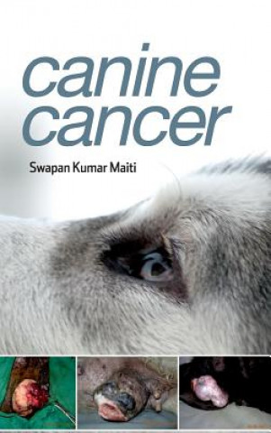 Könyv Canine Cancer Swapan Kumar Maiti