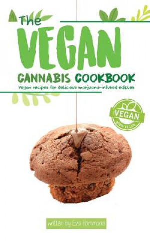 Книга Vegan Cannabis Cookbook EVA HAMMOND