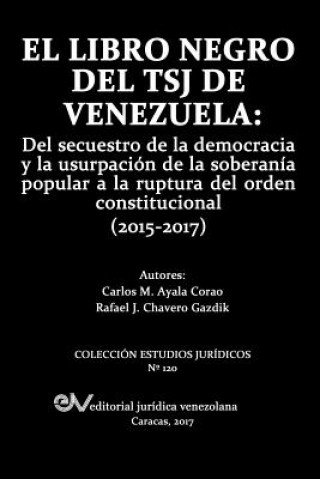 Kniha Libro Negro del Tsj de Venezuela CARLOS AYALA CORAO