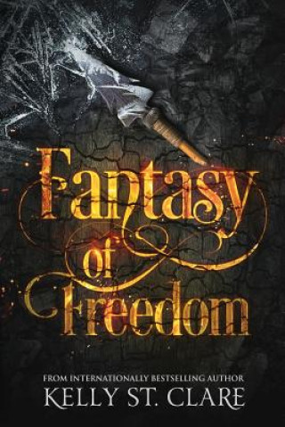 Kniha Fantasy of Freedom Kelly St Clare