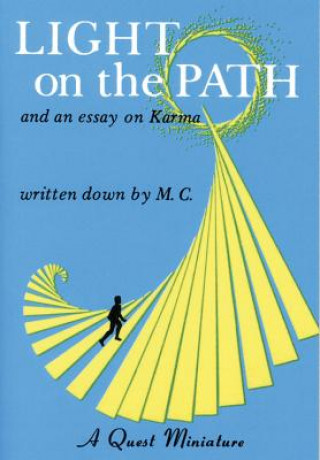 Carte Light on the Path: And an Essay on Karma Mabel Collins