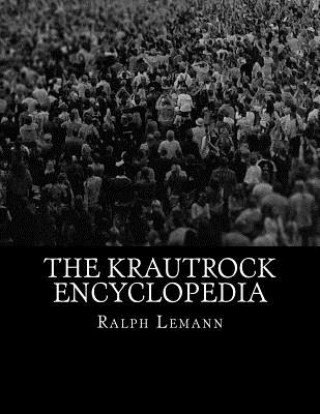 Βιβλίο The Krautrock Encyclopedia Ralph Lemann