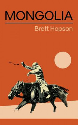 Könyv Mongolia Brett Hopson