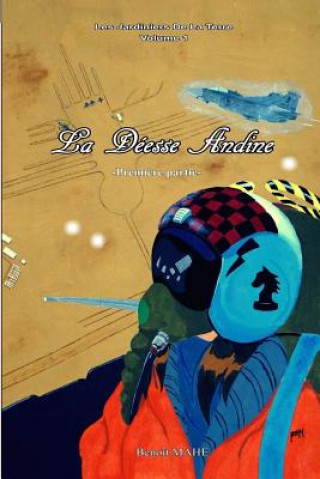 Книга La Deesse Andine Benoit Mahe