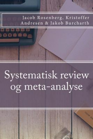 Carte Systematisk review og meta-analyse Jacob Rosenberg