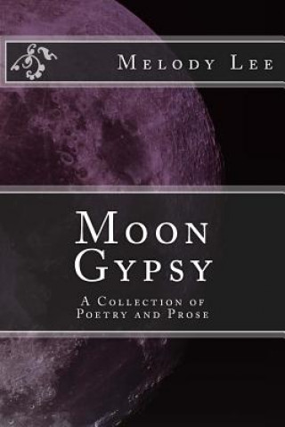 Buch Moon Gypsy Melody Lee