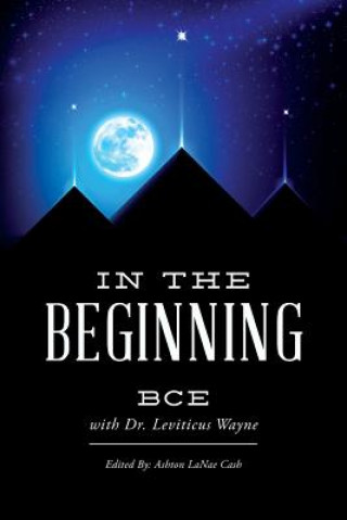 Knjiga In the Beginning B C E