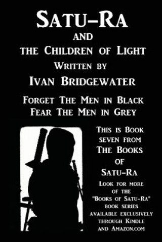 Knjiga Satu-Ra and The Children of Light Ivan Bridgewater