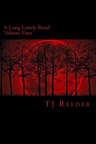 Książka A Long Lonely Road Volume Four Tj Reeder